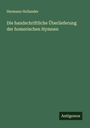 Hermann Hollander: Die handschriftliche Überlieferung der homerischen Hymnen, Buch