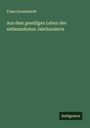 Franz Eyssenhardt: Aus dem geselligen Leben des siebenzehnten Jahrhunderts, Buch