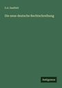 G. A. Saalfeld: Die neue deutsche Rechtschreibung, Buch