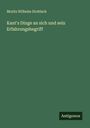 Moritz Wilhelm Drobisch: Kant's Dinge an sich und sein Erfahrungsbegriff, Buch