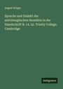 August Krüger: Sprache und Dialekt der mittelenglischen Homilien in der Handschrift B. 14. 52. Trinity College, Cambridge, Buch