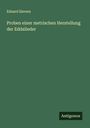 Eduard Sievers: Proben einer metrischen Herstellung der Eddalieder, Buch