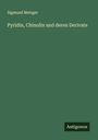 Sigmund Metzger: Pyridin, Chinolin und deren Derivate, Buch