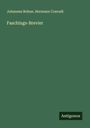 Johannes Bohne: Faschings-Brevier, Buch