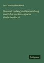 Carl Christoph Burckhardt: Sinn und Umfang der Gleichstellung von Dolus und Lata culpa im römischen Recht, Buch