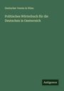 Deutscher Verein in Wien: Politisches Wörterbuch für die Deutschen in Oesterreich, Buch