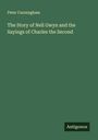 Peter Cunningham: The Story of Nell Gwyn and the Sayings of Charles the Second, Buch