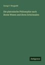 Georg P. Weygoldt: Die platonische Philosophie nach ihrem Wesen und ihren Schicksalen, Buch