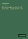 Eduard Kafka: Eisenbahnangelegenheiten und Personalien in lexikalischer Form, Buch