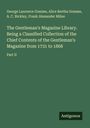 George Laurence Gomme: The Gentleman's Magazine Library. Being a Classified Collection of the Chief Contents of the Gentleman's Magazine from 1731 to 1868, Buch