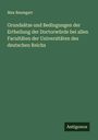 Max Baumgart: Grundsätze und Bedingungen der Ertheilung der Doctorwürde bei allen Facultäten der Universitäten des deutschen Reichs, Buch