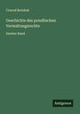 Conrad Bornhak: Geschichte des preußischen Verwaltungsrechts, Buch