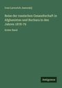 Ivan Lavrorich Jaworskij: Reise der russischen Gesandtschaft in Afghanistan und Buchara in den Jahren 1878-79, Buch