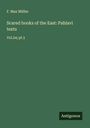 F. Max Müller: Scared books of the East: Pahlavi texts, Buch