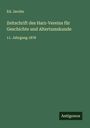 Ed. Jacobs: Zeitschrift des Harz-Vereins für Geschichte und Altertumskunde, Buch