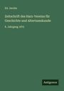 Ed. Jacobs: Zeitschrift des Harz-Vereins für Geschichte und Altertumskunde, Buch
