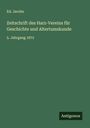 Ed. Jacobs: Zeitschrift des Harz-Vereins für Geschichte und Altertumskunde, Buch