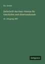 Ed. Jacobs: Zeitschrift des Harz-Vereins für Geschichte und Altertumskunde, Buch