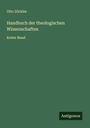 Otto Zöckler: Handbuch der theologischen Wissenschaften, Buch