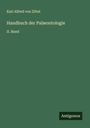 Karl Alfred Von Zittel: Handbuch der Palæontologie, Buch
