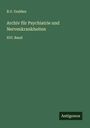 B. V. Gudden: Archiv für Psychiatrie und Nervenkrankheiten, Buch