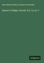Alma Mater Society of Queen's University: Queen's College Journal, Vol. 12, no. 7, Buch