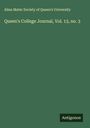 Alma Mater Society of Queen's University: Queen's College Journal, Vol. 13, no. 3, Buch