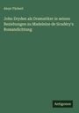 Aloys Tüchert: John Dryden als Dramatiker in seinen Beziehungen zu Madeleine de Scudéry's Romandichtung, Buch