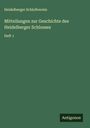 Heidelberger Schloßverein: Mitteilungen zur Geschichte des Heidelberger Schlosses, Buch