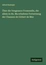 Alfred Rudolph: Über die Vengeance Fromondin, die allein in Hs. Ma erhaltene Fortsetzung der Chanson de Girbert de Mez, Buch