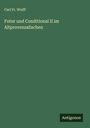 Carl Fr. Wolff: Futur und Conditional II im Altprovenzalischen, Buch