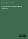 Paulus Stephanus Cassel: Kritische Sendschreiben über die Probebibel, Buch