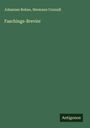 Johannes Bohne: Faschings-Brevier, Buch