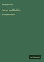 Albert Richter: Götter und Helden, Buch