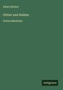 Albert Richter: Götter und Helden, Buch