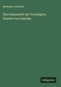Hermann Von Holst: Das Staatsrecht der Vereinigten Staaten von Amerika, Buch