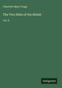 Charlotte Mary Yonge: The Two Sides of the Shield, Buch