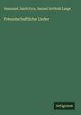 Immanuel Jakob Pyra: Freundschaftliche Lieder, Buch