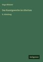 Hugo Blümner: Das Kunstgewerbe im Altertum, Buch