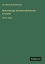 Carl Michael Wiechmann: Meklenburgs altniedersächsische Literatur, Buch