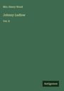 Henry Wood: Johnny Ludlow, Buch