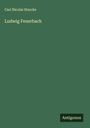 Carl Nicolai Starcke: Ludwig Feuerbach, Buch