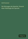Adolf Kussmaul: Die Störungen der Sprache. Versuch einer Pathologie der Sprache, Buch