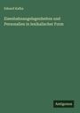 Eduard Kafka: Eisenbahnangelegenheiten und Personalien in lexikalischer Form, Buch