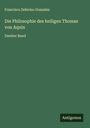 Francisco Zeferino Gonzalez: Die Philosophie des heiligen Thomas von Aquin, Buch