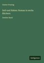 Gustav Freytag: Soll und Haben: Roman in sechs Büchern, Buch
