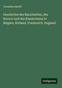 Cornelius Gurlitt: Geschichte des Barockstiles, des Rococo und des Klassicismus in Belgien, Holland, Frankreich, England, Buch
