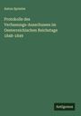 Anton Sprinter: Protokolle des Verfassungs-Ausschusses im Oesterreichischen Reichstage 1848-1849, Buch