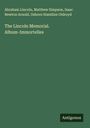 Abraham Lincoln: The Lincoln Memorial. Album-Immortelles, Buch