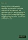 Isaiah Price: History of the Ninety-Seventh Regiment, Pennsylvania Volunteer Infantry, During the War of the Rebellion, 1861-65; with Biographical Sketches of its Field and Staff Officers and a Complete Record of Each Officer and Enlisted Man, Buch